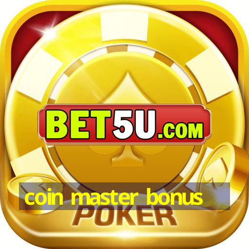 coin master bonus